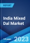 India Mixed Dal Market Report by Pack Size, Packaging Type, Distribution Channel, and Region 2023-2028 - Product Image
