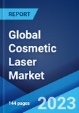 Global Cosmetic Laser Market: Industry Trends, Share, Size, Growth, Opportunity and Forecast 2023-2028- Product Image