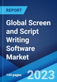 Global Screen and Script Writing Software Market: Industry Trends, Share, Size, Growth, Opportunity and Forecast 2023-2028- Product Image