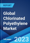 Global Chlorinated Polyethylene Market: Industry Trends, Share, Size, Growth, Opportunity and Forecast 2023-2028- Product Image