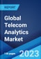 Global Telecom Analytics Market Report by Component, Deployment Mode, Organization Size, Application, and Region 2023-2028 - Product Thumbnail Image