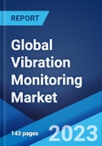 Global Vibration Monitoring Market: Industry Trends, Share, Size, Growth, Opportunity and Forecast 2023-2028- Product Image