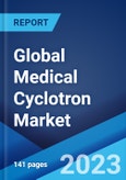 Global Medical Cyclotron Market Report by Type, Product Type, End User, and Region 2023-2028- Product Image