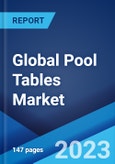 Global Pool Tables Market Report by Type, Size, Material, Distribution Channel, End Use, and Region 2023-2028- Product Image
