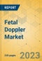 Fetal Doppler Market - Global Outlook & Forecast 2023-2028 - Product Thumbnail Image