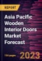Asia Pacific Wooden Interior Doors Market Forecast to 2028 - Regional Analysis - by Type (Panel Door, Bypass Door, Bifold Door, Pocket Door, and Others), Mechanism (Swinging, Sliding, Folding, and Others), and End User (Residential and Non-Residential) - Product Image
