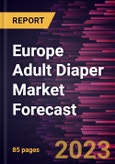 Europe Adult Diaper Market Forecast to 2030 - Regional Analysis - by Product Type (Pull-Up Diapers, Tape on Diapers, Pad Style, and Others), Category (Men, Women, and Unisex), and End-User (Residential, Hospitals and Clinics, and Others)- Product Image