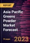 Asia Pacific Greens Powder Market Forecast to 2030 - Regional Analysis - by Product Type (Fermented Greens, Marine Sources, Grass Sources, and Others) and Distribution Channel (Online Sales and Offline Sales) - Product Image