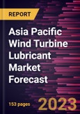 Asia Pacific Wind Turbine Lubricant Market Forecast to 2028 - Regional Analysis - by Base Oil (Mineral Oil, Synthetic, and Bio-Based) and Product Type (Grease, Gear Oil, Hydraulic Oil, and Others)- Product Image