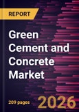 Green Cement and Concrete Market Size and Forecast (2021-2034), Global and Regional Share, Trend, and Growth Opportunity Analysis- Product Image