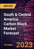 South & Central America Carbon Black Market Forecast to 2028 - Regional Analysis - by Type, Grade, and Application- Product Image