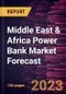 Middle East & Africa Power Bank Market Forecast to 2030 - Regional Analysis - by Capacity, Battery Type, Indicator, and Application - Product Thumbnail Image