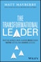 The Transformational Leader. How the World's Best Leaders Build Teams, Inspire Action, and Achieve Lasting Success. Edition No. 1 - Product Thumbnail Image