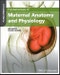 Fundamentals of Maternal Anatomy and Physiology. Edition No. 1 - Product Thumbnail Image