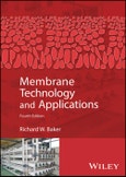 Membrane Technology and Applications. Edition No. 4- Product Image