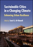 Sustainable Cities in a Changing Climate. Enhancing Urban Resilience. Edition No. 1- Product Image