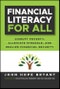 Financial Literacy for All. Disrupting Struggle, Advancing Financial Freedom, and Building a New American Middle Class. Edition No. 1 - Product Image