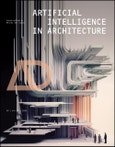 Artificial Intelligence in Architecture. Edition No. 1. Architectural Design- Product Image