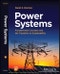 Power Systems. Fundamental Concepts and the Transition to Sustainability. Edition No. 1 - Product Thumbnail Image