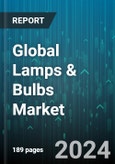 Global Lamps & Bulbs Market by Product (CFLs, Fluorescent, Halogens), Light Color Temperature (2000K-3000K, 3100K-4500K, 4600K-6500K), Shape, End-Use - Forecast 2024-2030- Product Image