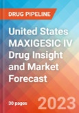 United States MAXIGESIC IV Drug Insight and Market Forecast - 2032- Product Image