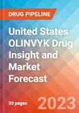 United States OLINVYK Drug Insight and Market Forecast - 2032- Product Image