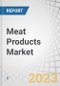 Meat Products Market by Animal (Beef, Pork, Poultry), Type (Processed, Frozen, Canned/Preserved, Chilled, Fresh), Distribution Channel (Retail, Food Service, E-Commerce), Nature, Packaging, and Region - Global Forecast to 2028 - Product Thumbnail Image