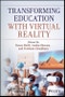 Transforming Education with Virtual Reality. Edition No. 1 - Product Thumbnail Image