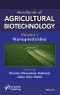 Handbook of Agricultural Biotechnology, Volume 1. Nanopesticides. Edition No. 1. Handbook of Agricultural Bionanobiotechnology - Product Image