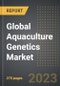 Global Aquaculture Genetics Market (2023 Edition): Analysis By Genetic Technique (MAS, GS, Genome Editing), By Species, By Aquaculture Type, By Region, By Country (2019-2029): Market Insights and Forecast (2019-2029) - Product Thumbnail Image