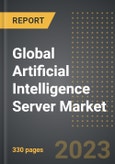 Global Artificial Intelligence Server Market (2023 Edition): Analysis By Value and Unit Shipment, Server Type (Data, Training, Inference, Others), AI Server Infrastructure, Hardware Architecture, End-use, By Region, By Country: Market Insights and Forecast (2019-2029)- Product Image