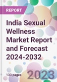 India Sexual Wellness Market Report and Forecast 2024-2032- Product Image