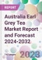 Australia Earl Grey Tea Market Report and Forecast 2024-2032 - Product Image