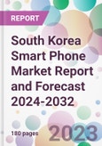 South Korea Smart Phone Market Report and Forecast 2024-2032- Product Image