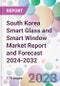 South Korea Smart Glass and Smart Window Market Report and Forecast 2024-2032 - Product Thumbnail Image