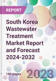 South Korea Wastewater Treatment Market Report and Forecast 2024-2032- Product Image