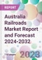 Australia Railroads Market Report and Forecast 2024-2032 - Product Image