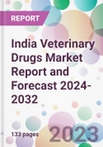 India Veterinary Drugs Market Report and Forecast 2024-2032- Product Image