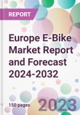 Europe E-Bike Market Report and Forecast 2024-2032- Product Image