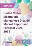 United States Electrolytic Manganese Dioxide Market Report and Forecast 2024-2032- Product Image