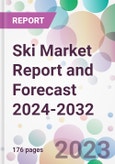 Ski Market Report and Forecast 2024-2032- Product Image