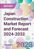 Japan Construction Market Report and Forecast 2024-2032- Product Image
