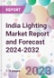 India Lighting Market Report and Forecast 2024-2032 - Product Thumbnail Image