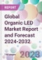Global Organic LED Market Report and Forecast 2024-2032 - Product Thumbnail Image