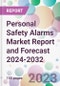 Personal Safety Alarms Market Report and Forecast 2024-2032 - Product Thumbnail Image