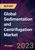 Global Sedimentation and Centrifugation Market 2024-2028- Product Image