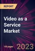 Video as a Service Market 2024-2028- Product Image