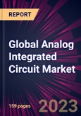 Global Analog Integrated Circuit Market 2024-2028- Product Image