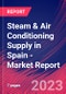 Steam & Air Conditioning Supply in Spain - Industry Market Research Report - Product Image