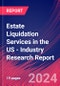 Estate Liquidation Services in the US - Industry Research Report - Product Image